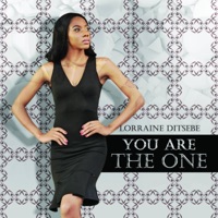You Are the One - Single - Lorraine Ditsebe