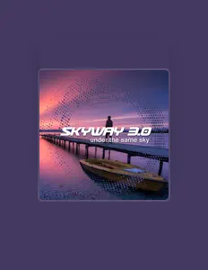 Écoutez Skyway 3.0, regardez des vidéoclips, lisez la biographie, consultez les dates de tournée et plus encore !