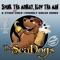 Spank the Monkey - The Seadogs lyrics