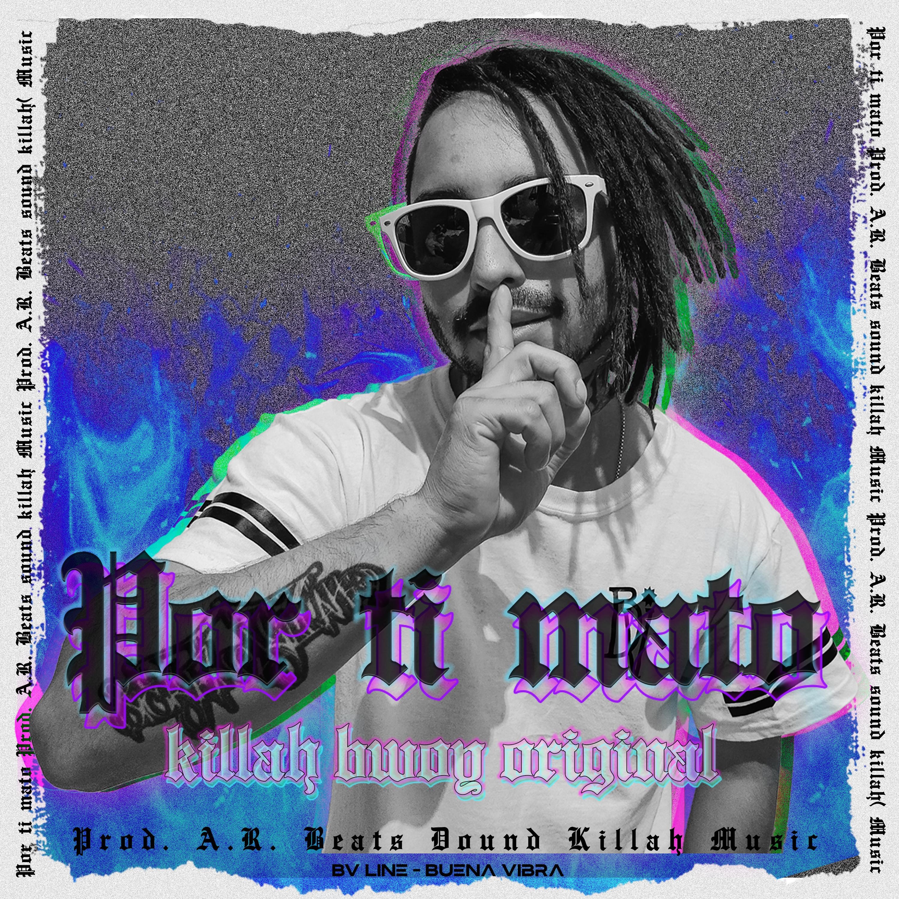 Por Ti Mato (feat. Sound Killah Music) - Single by Killah Bwoy Original album cover