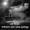 Where ARE YOU Going - Single