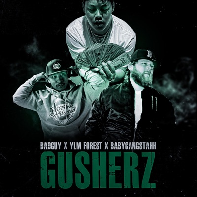 Gusherz (feat. Bad Guy & Babygangstahh) - Single