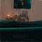 Forget - Keara Alyse lyrics