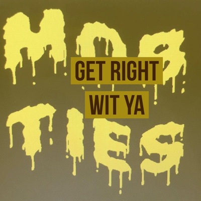 Get Right Wit Ya - Single
