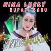 Nina Lucky Bupati Baru - Single