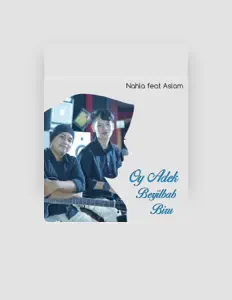 Nahlaを聴いたり、ミュージックビデオを鑑賞したり、経歴やツアー日程などを確認したりしましょう！