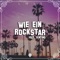 Wie ein Rockstar (feat. Sentino) - LMSS lyrics