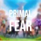 Primal Fear - ChewieCatt lyrics