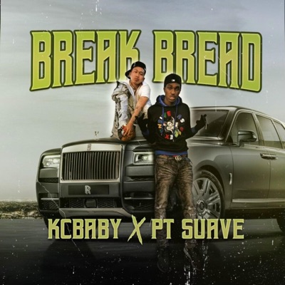 Break Bread (feat. Peter Suave) - Single