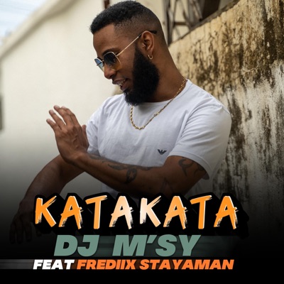 Katakata (feat. Frediix Stayaman) - Single