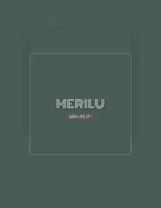 Merilu: песни, клипы, биография, даты выступлений и многое другое.