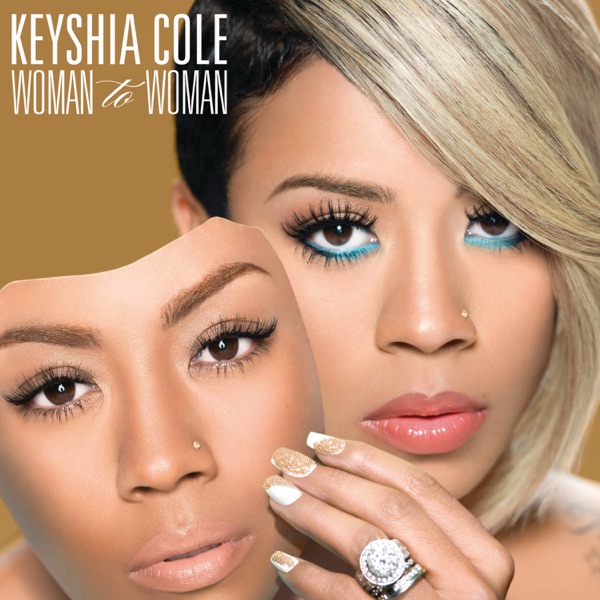 Woman to Woman (Deluxe Version) - Keyshia Cole