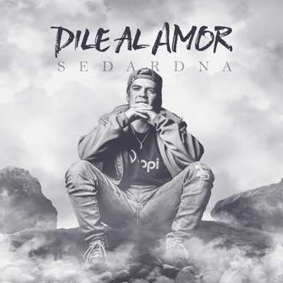 Dile Al Amor - Single