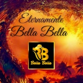 Eternamente Bella Bella artwork