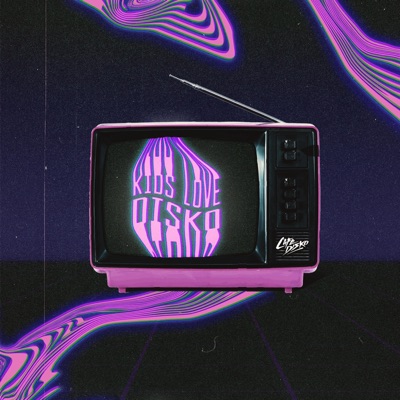 Kids Love Disko - EP