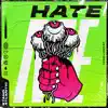 Hate Me (Sometimes)