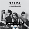 Don't Give Up (feat. Manu Gavassi) - Single
