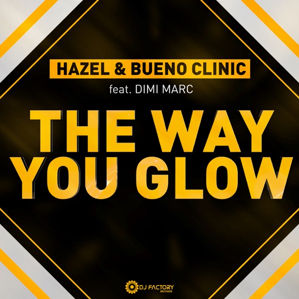 The Way You Glow (feat. Dimi Marc) - EP