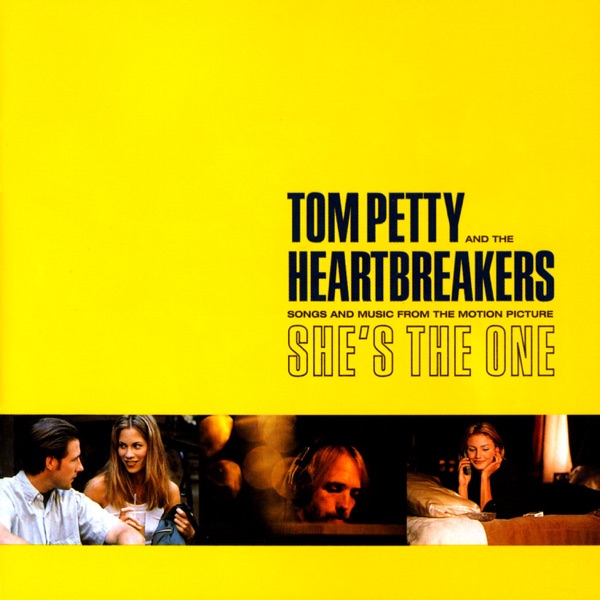 She's the One (Songs and Music from the Motion Picture) - Tom Petty & The Heartbreakers