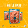 No Le Bajé - Single