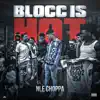 Stream & download Blocc Is Hot