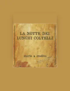 Listen to La Notte dei Lunghi Coltelli, watch music videos, read bio, see tour dates & more!