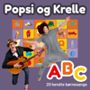 ABC - 20 Kendte Børnesange - Popsi og Krelle