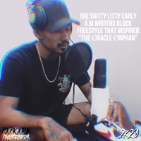 The S****y Litty Early A.M Writers Block Freestyle That Inspired 