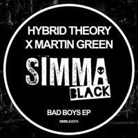 Bad Boys - Single - Hybrid Theory & Martin Green