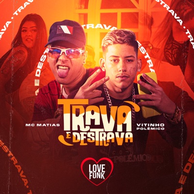 Trava e Destrava - Single