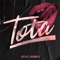 Tota (feat. Lautaro DJ) - Tuti DJ lyrics