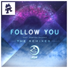 Follow You (The Remixes)