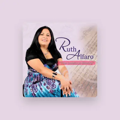 Listen to Ruth Alfaro, watch music videos, read bio, see tour dates & more!