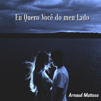 Eu Quero Você do Meu Lado - Single
