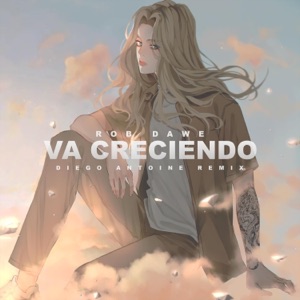 Va Creciendo (Diego Antoine Remix) - Single