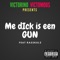 Me Dick Is Een Gun (feat. Rasskulz) - Victorino Victomous lyrics