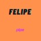 Felipe - Pipe lyrics