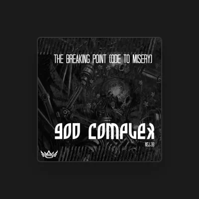 Listen to God Complex, watch music videos, read bio, see tour dates & more!