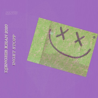 DJENGHIS KHAN 2020 / INGET STOPP - Single