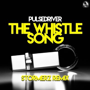 The Whistle Song (Stormerz Remix) - Single