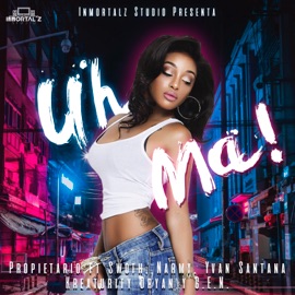 Uh Ma (feat. Yvan Santana, Propietario, Swoth XL, Narmy & G.E.N) Kreaturity Dryan