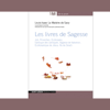 Les Livres De Sagesse: Job, Proverbes, Ecclésiaste, Cantique des cantiques, Sagesse de Salomon - Collectif