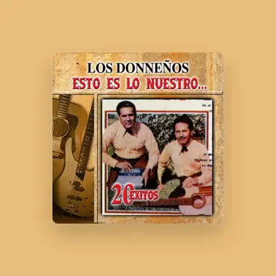 Listen to Los Donneños, watch music videos, read bio, see tour dates & more!