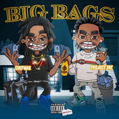 Big Bags (feat. Project Pat) - Single