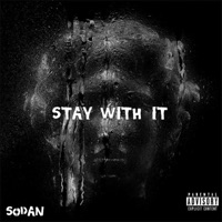 Stay with It - Single - SoDan