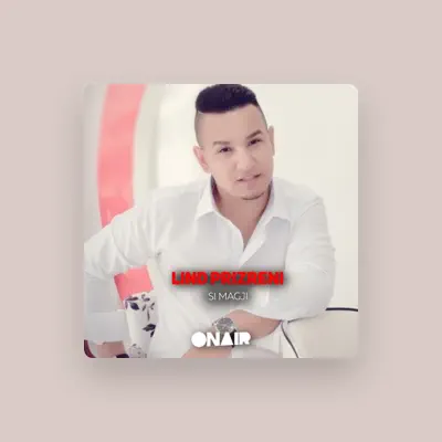 Listen to Lind Prizreni, watch music videos, read bio, see tour dates & more!