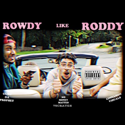 Rowdy Like Roddy - Single
