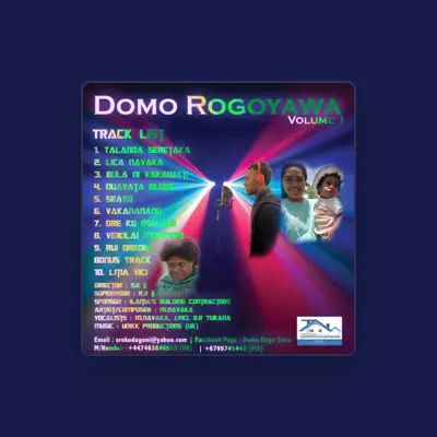 Listen to Domo Rogoyawa, watch music videos, read bio, see tour dates & more!