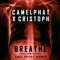 Breathe (feat. Jem Cooke) - CamelPhat & Cristoph lyrics