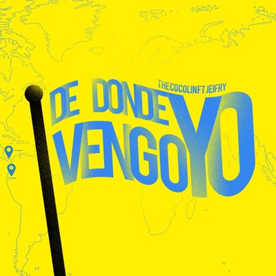 De Donde Vengo Yo (feat. Jeifry-K) - Single